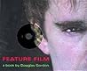 Feature Film: A Book by Douglas Gordon