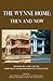 The Wynne Home: Then and Now (Volume 4) (Huntsville History)