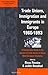 Trade Unions, Immigration, and Immigrants in Europe, 1960-1993: A Comparative Study of the Actions of Trade Unions in Seven West European Countries (International Studies in Social History, 1)