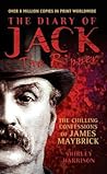The Diary of Jack the Ripper: The Chilling Confessions of James Maybrick