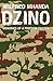 Dzino: Memories of a Freedo...