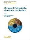 Omega-3 Fatty Acids in the Brain and Retina (World Review of Nutrition & Dietetics)