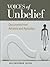Voices of Unbelief: Documents from Atheists and Agnostics (Voices of an Era)