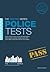 The testing series Police tests: Expert advice on how to pass the Police Officer selection tests. Includes sample tests for the Police Officer Initial Recruitment Tests (PIRT)