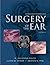 Glasscock-Shambaugh Surgery of the Ear