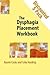 Dysphagia Placement Workbook