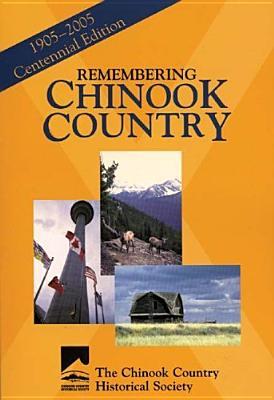 Remembering Chinook Country