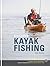 Discover Kayak Fishing