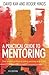 A Practical Guide to Mentoring: How to Help Others Achieve Their Goals