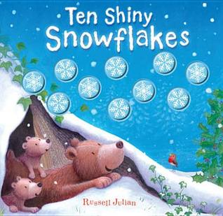 Ten Shiny Snowflakes (Hardcover)