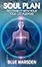 Soul Plan by Blue Marsden