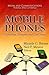 Mobile Phones by Micaela C. Barnes