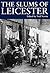 The Slums of Leicester
