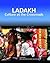 Ladakh: Culture at the Crossroads