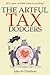 The Artful Tax Dodgers: (It's Your Pocket They're Picking)