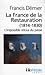 La France de la Restauration: 1814-1830, l'impossible retour du passé
