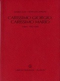 Carissimo Giorgio, carissimo Mario: Carteggio 1942-1989 (Paperback)