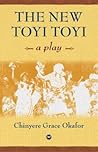 The New Toyi Toyi, A Play