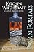 Kitchen Witchcraft: Crafts of a Kitchen Witch (Pagan Portals)
