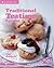 Traditional Teatime Recipes by Jane Pettigrew