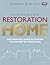 Restoration Home: The Essen...