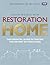 Restoration Home by Gavin Weightman
