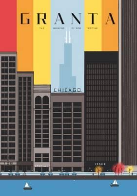 Granta 108: Chicago (Paperback)