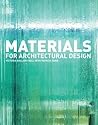Materials for architectural design