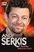 Andy Serkis: The Man Behind the Mask