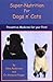 Super-Nutrition for Dogs n' Cats
