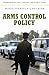 Arms Control Policy by Marie Isabelle Chevrier