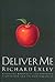 Deliver Me: Spiritual Resources for Avoiding Temptation and It's Consequences