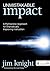 Unmistakable Impact: A Partnership Approach for Dramatically Improving Instruction