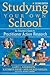 Studying Your Own School: A...