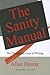 The Sanity Manual: The Therapeutic Uses of Writing