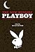 The New Bedside Playboy: A Half Century of Amusement, Diversion & Entertainment
