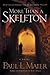 More Than a Skeleton: It Wa...