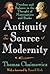 Antiquity as the Source of Modernity: Freedom and Balance in the Thought of Montesquieu and Burke