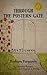 Through the Postern Gate - An Edwardian Romance from the Novel by Florence J Barclay