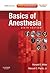 Basics of Anesthesia