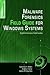 Malware Forensics Field Guide for Windows Systems: Digital Forensics Field Guides