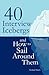 40 Interview Icebergs and How to Sail Around Them