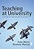 Teaching at University: A Guide for Postgraduates and Researchers