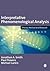Interpretative Phenomenological Analysis: Theory, Method and Research