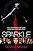 Sparkle: A Novel