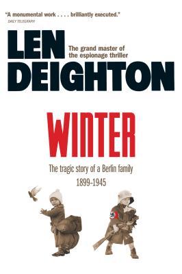 Winter: The Tragic Story of a Berlin Family 1899-1945