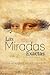 Las miradas exactas (Spanish Edition)