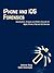 Iphone and IOS Forensics: Investigation, Analysis and Mobile Security for Apple Iphone, Ipad and IOS Devices
