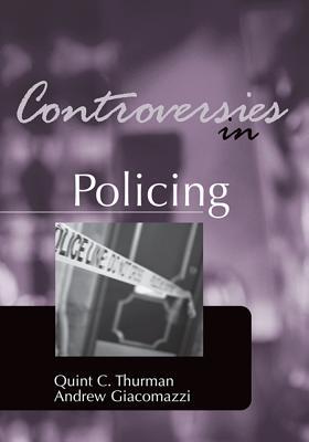 Controversies in Policing