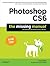 Photoshop Cs6: The Missing Manual